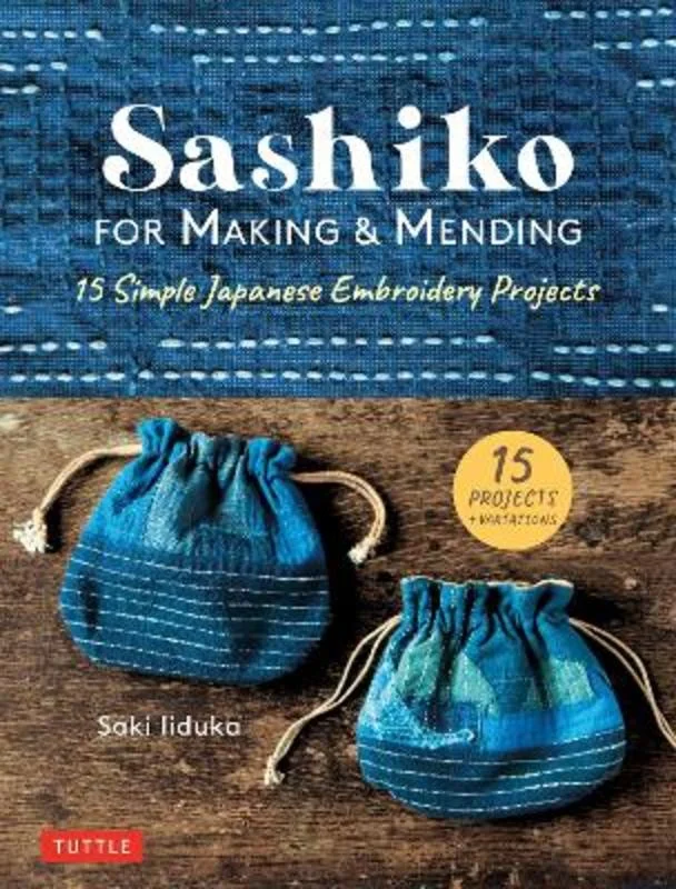 ---Sashiko for Making & Mending