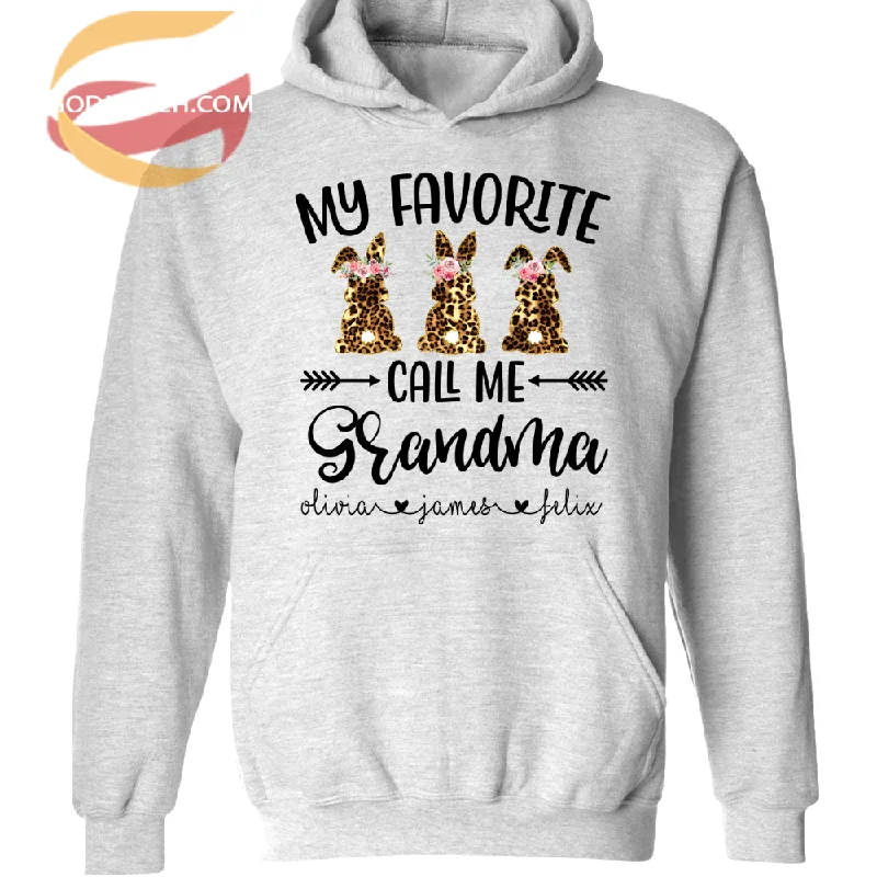 My Favorite Call Me Grandma, Grandkids, Easter Day TH Hoodie